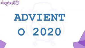 ADVIENT O 2020 Buenos das Cuntas veces te