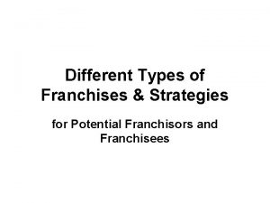 Types of franchises