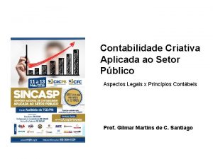 Contabilidade Criativa Aplicada ao Setor Pblico Aspectos Legais