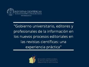 Gobierno universitario editores y profesionales de la informacin