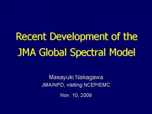 Global spectral model