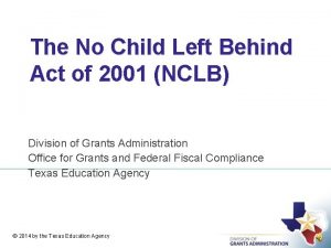 The No Child Left Behind Act of 2001