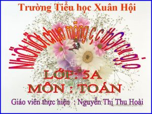 Trng Tiu hc Xun Hi Th 3 ngy