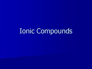 Whats an ionic bond