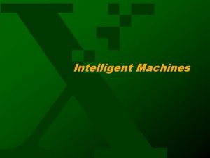 Intelligent Machines Intelligent Systems Hi Your oven called