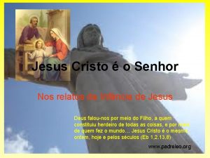 Jesus Cristo o Senhor Nos relatos da Infncia