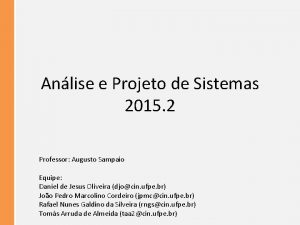 Anlise e Projeto de Sistemas 2015 2 Professor