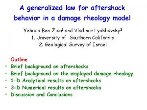 A generalized law for aftershock behavior in a