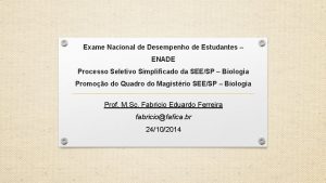 Exame Nacional de Desempenho de Estudantes ENADE Processo