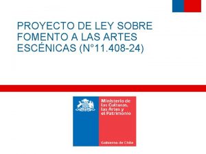 PROYECTO DE LEY SOBRE FOMENTO A LAS ARTES