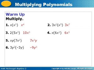 Multiplying polynomials find each product