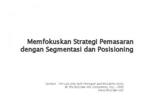 Memfokuskan Strategi Pemasaran dengan Segmentasi dan Posisioning Sumber
