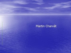 Martin Charvt Metdy ininierskej prce 7 Zdroje informci