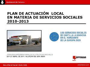 Ajuntament de Terrassa PLAN DE ACTUACIN LOCAL EN