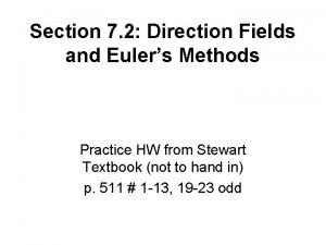 Section 7 2 Direction Fields and Eulers Methods