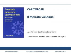 CAPITOLO III Il Mercato Valutario Aspetti teorici del