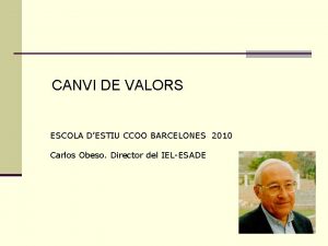 CANVI DE VALORS ESCOLA DESTIU CCOO BARCELONES 2010