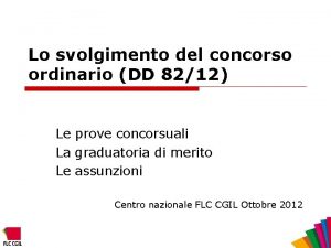 Lo svolgimento del concorso ordinario DD 8212 Le