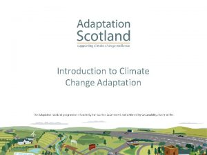 Introduction to Climate Change Adaptation Weather vs Climate