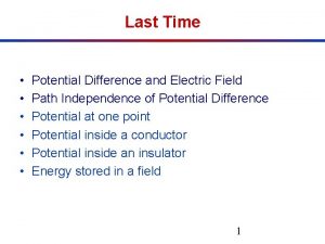 Last Time Potential Difference and Electric Field Path