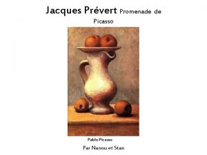 Jacques Prvert Promenade de Picasso lu par Yves