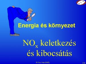 Energia s krnyezet NOx keletkezs s kibocsts Gcs