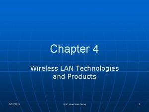 Chapter 4 Wireless LAN Technologies and Products 3122021