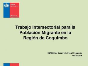 Trabajo Intersectorial para la Poblacin Migrante en la