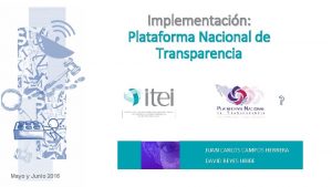 Implementacin Plataforma Nacional de Transparencia JUAN CARLOS CAMPOS