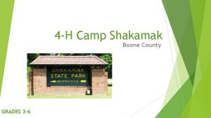 4 H Camp Shakamak Boone County GRADES 3