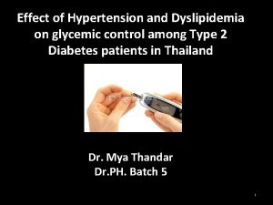 Effect of Hypertension and Dyslipidemia on glycemic control