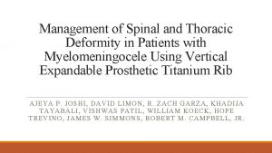 Management of Spinal and Thoracic Deformity in Patients