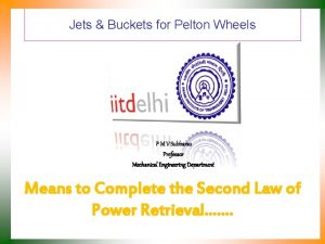 Pelton wheel bucket