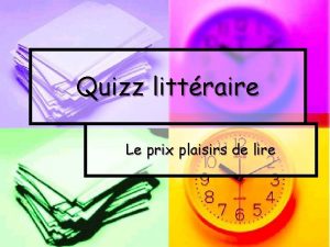 Quizz littraire Le prix plaisirs de lire Les