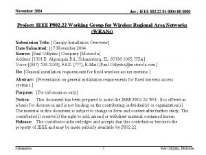 November 2004 doc IEEE 802 22 04 00