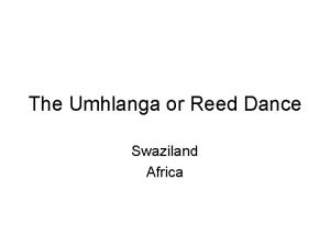 African reed dance