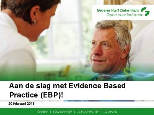 Aan de slag met Evidence Based Practice EBP