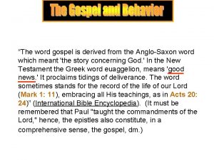 The meaning of the anglo-saxon term “gospel”