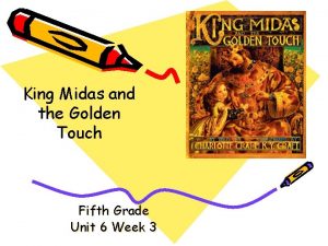 King Midas and the Golden Touch Fifth Grade
