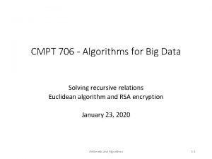 CMPT 706 Algorithms for Big Data Solving recursive