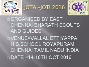 JOTA JOTI 2016 ORGANISED BY EAST CHENNAI BHARATH