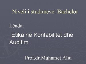 Niveli i studimeve Bachelor Lnda Etika n Kontabilitet