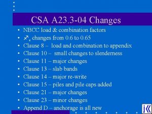CSA A 23 3 04 Changes NBCC load