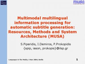 Multimodal multilingual information processing for automatic subtitle generation