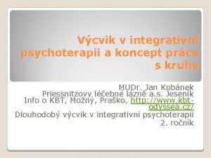 Vcvik v integrativn psychoterapii a koncept prce s