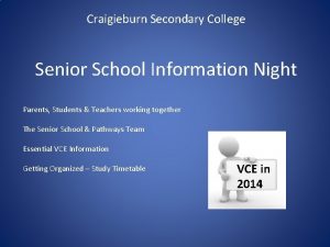 Craigieburn Secondary College Senior School Information Night Parents