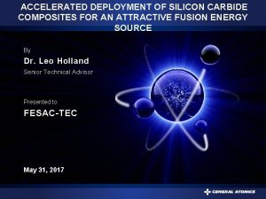 ACCELERATED DEPLOYMENT OF SILICON CARBIDE COMPOSITES FOR AN