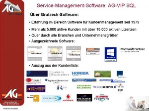 ServiceManagementSoftware AGVIP SQL ber GrutzeckSoftware Erfahrung im Bereich