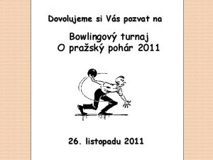 Juraskovo bowling