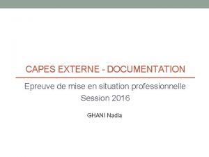 CAPES EXTERNE DOCUMENTATION Epreuve de mise en situation